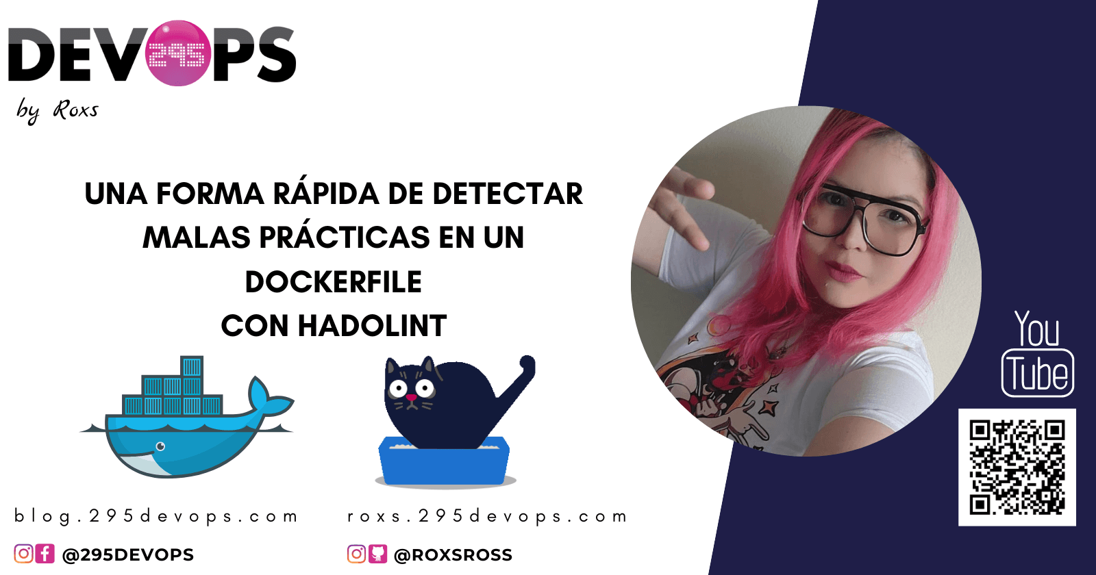 Una forma rápida de detectar malas prácticas en un Dockerfile con Hadolint