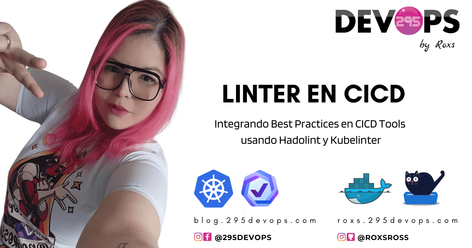 Integrando Best Practices en CICD Tools usando Hadolint y Kubelinter