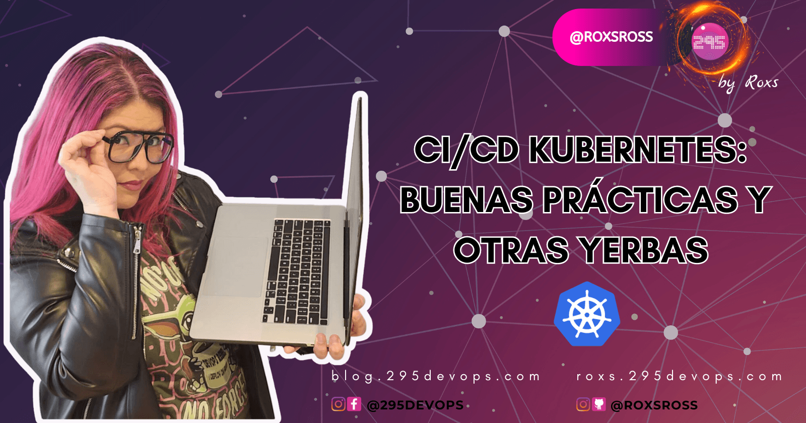 Buenas Prácticas en CI/CD para Kubernetes y otras yerbas