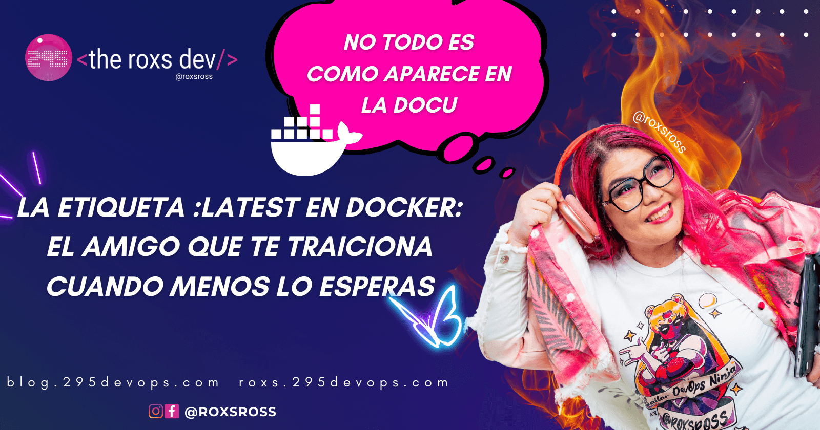 La etiqueta :latest en Docker: El amigo que te traiciona cuando menos lo esperas